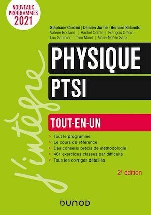 Physique tout-en-un PTSI - 2021 - Marie-Noëlle Sanz, Stéphane Cardini, Damien Jurine - Dunod