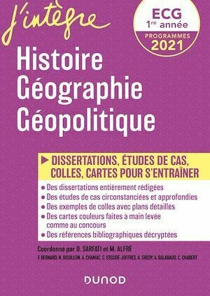 ECG 1re année - Histoire Géographie Géopolitique - 2021 - Frédéric Encel, Matthieu Alfré, Hugo Billard - Dunod