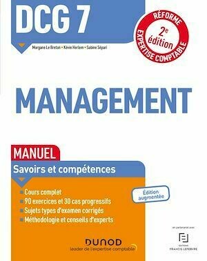 DCG 7 Management  - Manuel - 2e éd. - Sabine Sépari, Morgane LE BRETON, Kévin Herlem - Dunod