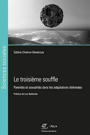Le troisième souffle - Sabine Chalvon-demersay - Presses des Mines
