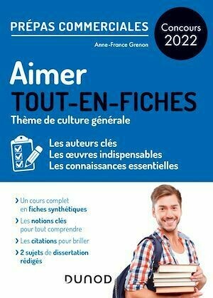 Aimer - Prépas commerciales Culture générale - Concours 2022 - Anne-France Grénon - Dunod