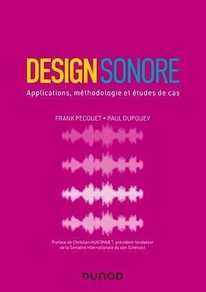 Design sonore - Paul Dupouey, Frank Pecquet - Dunod