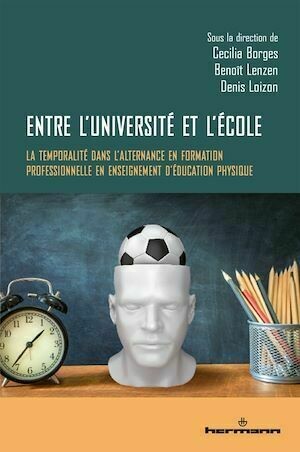 Entre l'université et l'école - Cecilia Borges, Benoît Lenzen, Denis Loizon - Hermann