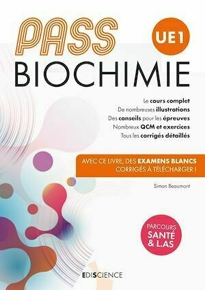 PASS UE 1 Biochimie - Simon Beaumont - Ediscience