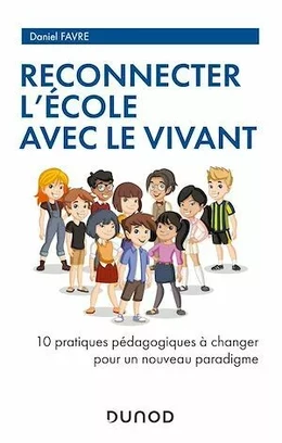 Reconnecter l'École avec le Vivant