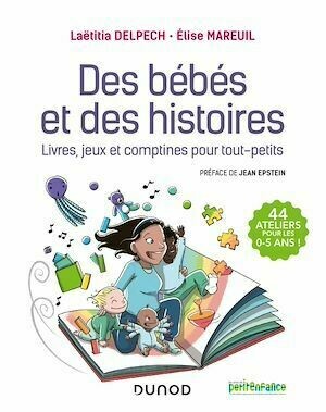 Des bébés et des histoires - Elise Mareuil, Laëtitia Delpech - Dunod