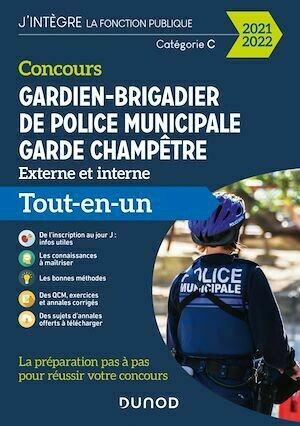 Concours Gardien-brigadier de police municipale - Garde champêtre - 2021-2022 - Corinne Pelletier, Thibault Couarc'h, Audrey Charmont, Yannick RICHARD - Dunod