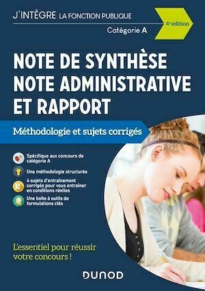 Note de synthèse, note administrative et rapport - 4e éd - Pierre Lièvre - Dunod