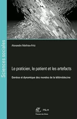 Le praticien, le patient et les artefacts