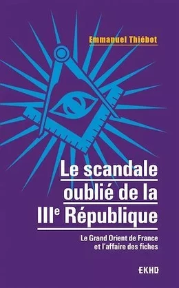 Le scandale oublié de la IIIe République