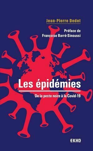 Les épidémies - Jean-Pierre Dedet - Dunod