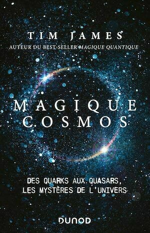 Magique cosmos - Tim James - Dunod