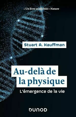Au-delà de la physique - Stuart Kauffman - Dunod