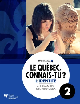 Le Québec, connais-tu ? L'identité