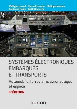 Systèmes électroniques embarqués et transports - 3ed. -  Collectif - Dunod