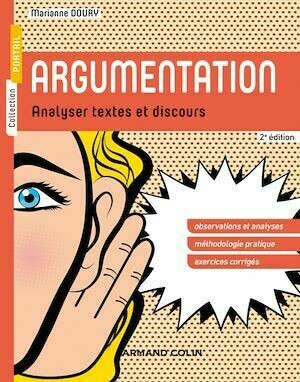 Argumentation - 2e éd - Marianne Doury - Armand Colin