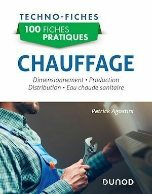 100 fiches pratiques - Chauffage - Philippe Ménard, Jack Bossard, Jean Hrabovsky - Dunod