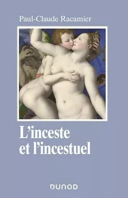 L'inceste et l'incestuel