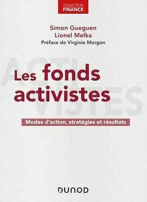 Les fonds activistes - Lionel Melka, Simon Gueguen - Dunod