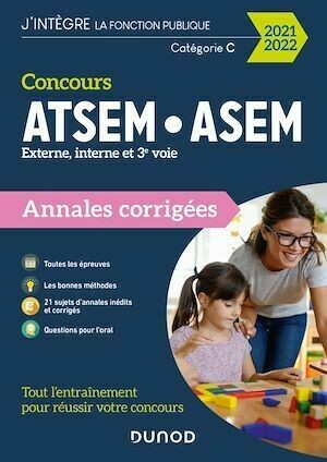 Concours ATSEM/ASEM - Annales corrigées - 2021-2022 - Corinne Pelletier - Dunod