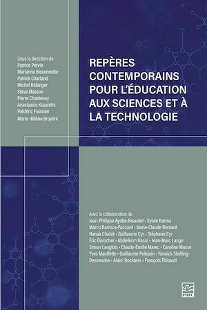 Repères contemporains pour l'éducation aux sciences et à la technologie - Patrice Potvin - Presses de l'Université Laval