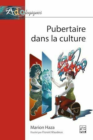 Pubertaire dans la culture - marion HAZA - Presses de l'Université Laval