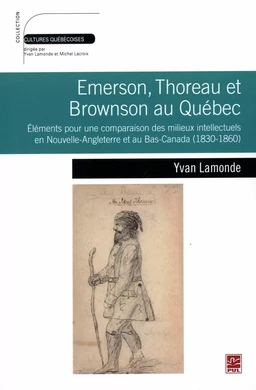 Emerson, Thoreau et Browson au Québec