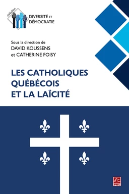 Les catholiques québécois et la laïcité