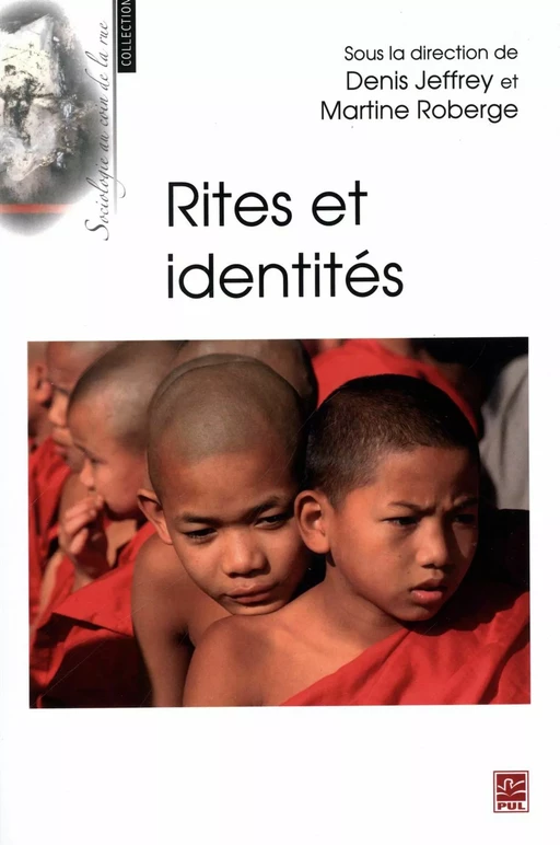 Rites et identités - Martine Roberge, Jeffrey Denis - Presses de l'Université Laval