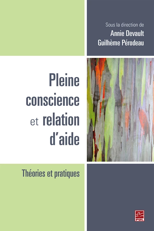 Pleine conscience et relation d'aide - Collectif Collectif - Presses de l'Université Laval