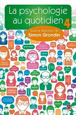 La psychologie au quotidien 4 - Simon Grondin - Presses de l'Université Laval