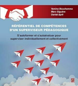 Référentiel de compétences d'un superviseur pédagogique - Yamina Bouchamma - Presses de l'Université Laval