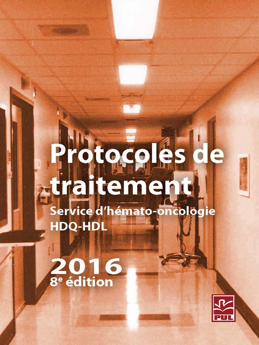 Protocoles de traitement - Marc Lalancette - Presses de l'Université Laval