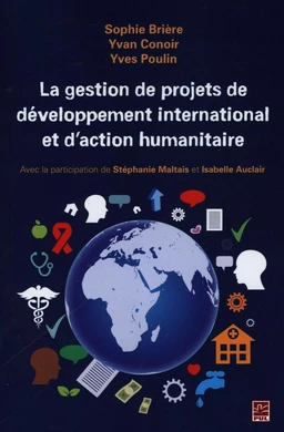 La gestion de projets de développement international et d'action humanitaire