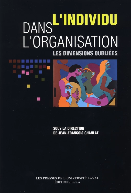 L’individu dans l’organisation - Jean-François Chanlat - Presses de l'Université Laval