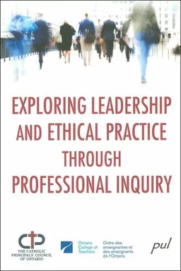 Exploring leadership and ethical practice through...