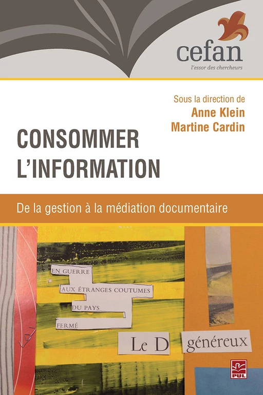 Consommer l’information. - Collectif Collectif - PRESSES DE L'UNIVERSITÉ LAVAL