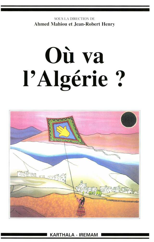 Où va l’Algérie ? -  - Institut de recherches et d’études sur les mondes arabes et musulmans
