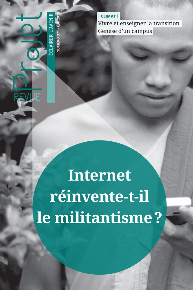 Revue Projet : Internet réinvente-t-il le militantisme ? - Collectif Collectif - Centre de recherche et d'action sociales