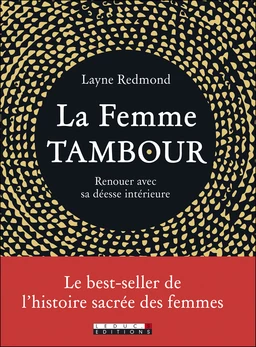 La femme tambour : Renouer avec sa déesse intérieur