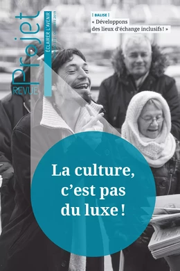 Revue Projet - La culture, c'est pas du luxe !