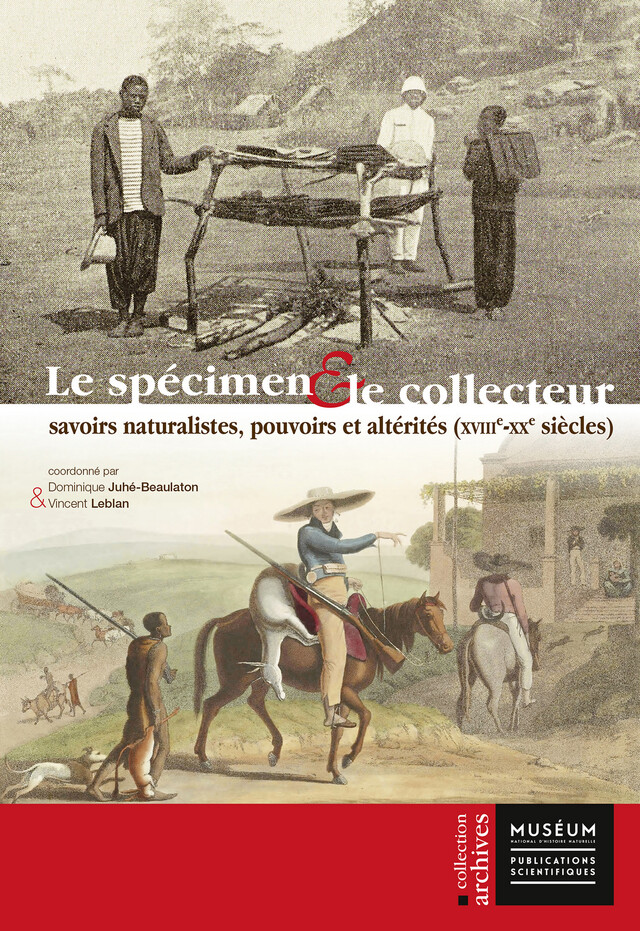 Le spécimen et le collecteur -  - Publications scientifiques du Muséum