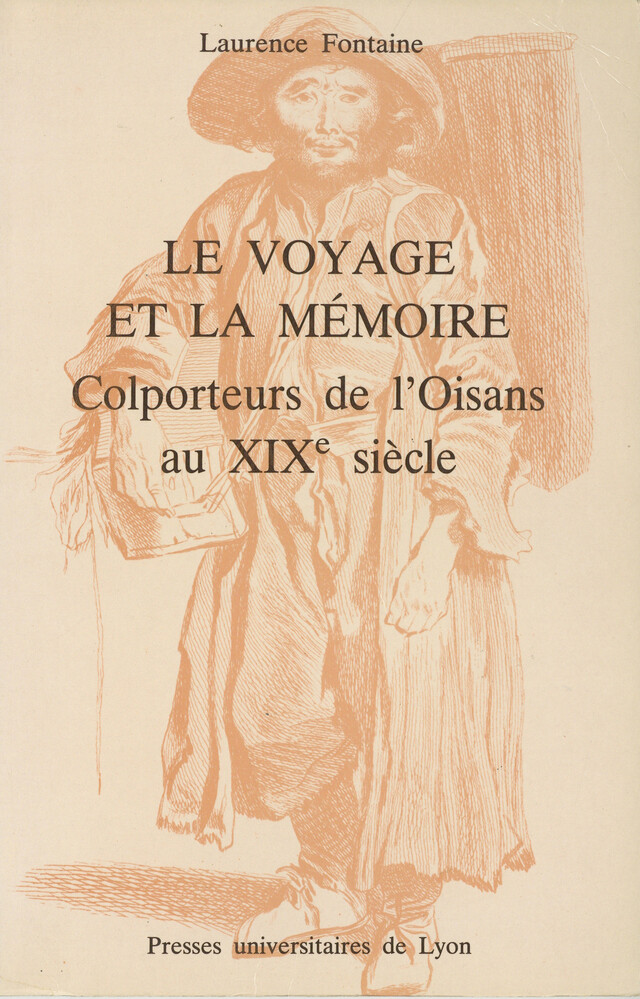 Le Voyage et la mémoire - Laurence Fontaine - Presses universitaires de Lyon