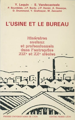 L'Usine et le Bureau