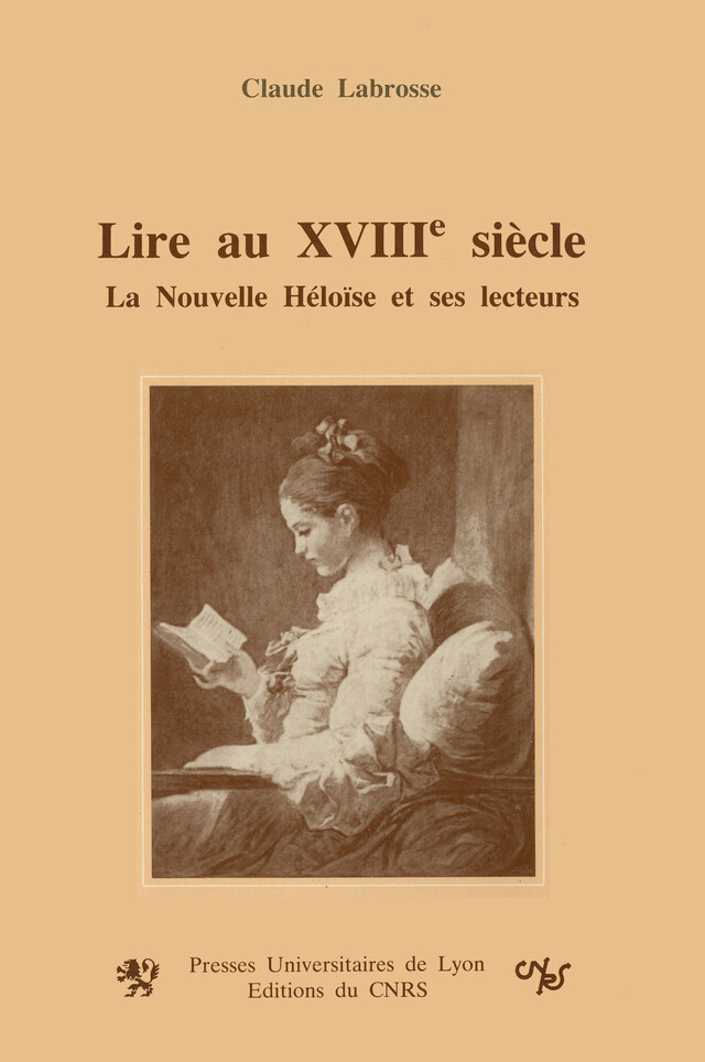 Lire au xviiie siècle - Claude Labrosse - Presses universitaires de Lyon