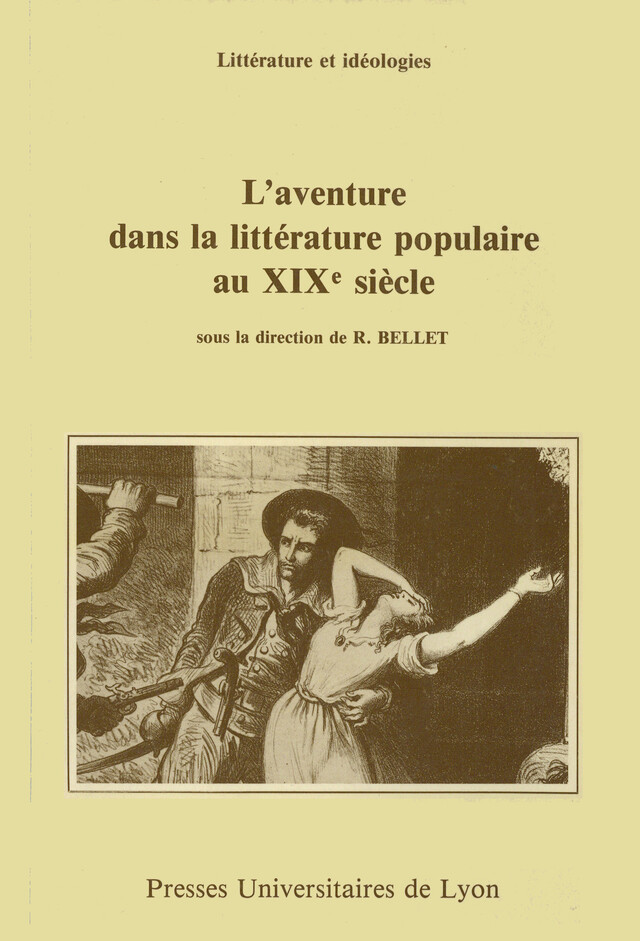 L'Aventure dans la littérature populaire au xixe siècle -  - Presses universitaires de Lyon