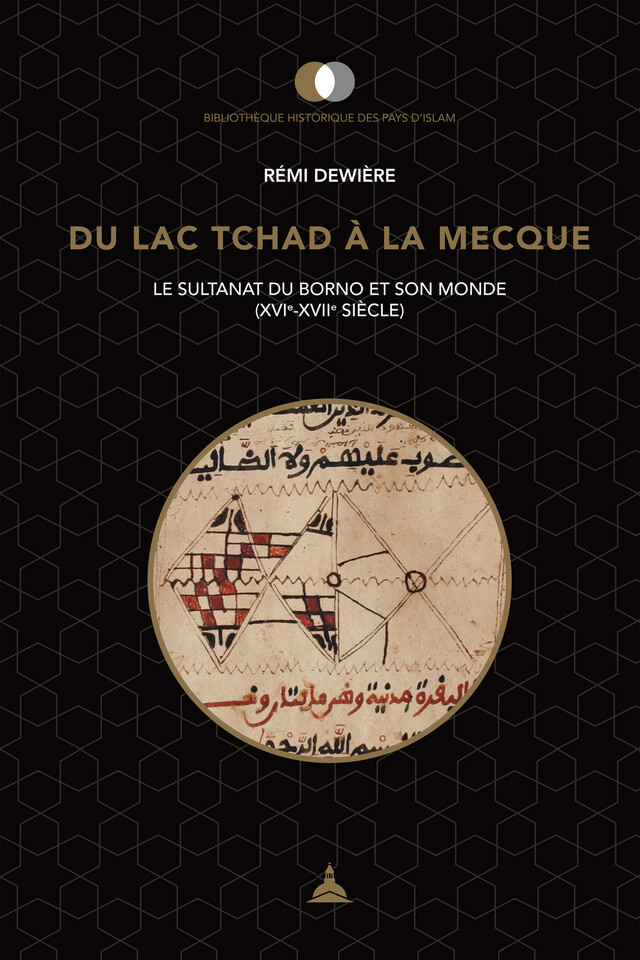 Du lac Tchad à la Mecque - Rémi Dewière - Éditions de la Sorbonne
