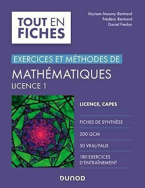 Mathématiques L1 - Daniel Fredon, Myriam Maumy-Bertrand, Frédéric Bertrand - Dunod