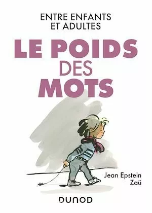 Le poids des mots - Jean Epstein - Dunod