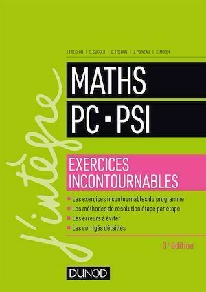 Maths PC-PSI - Exercices incontournables - 3ed. -  Collectif - Dunod